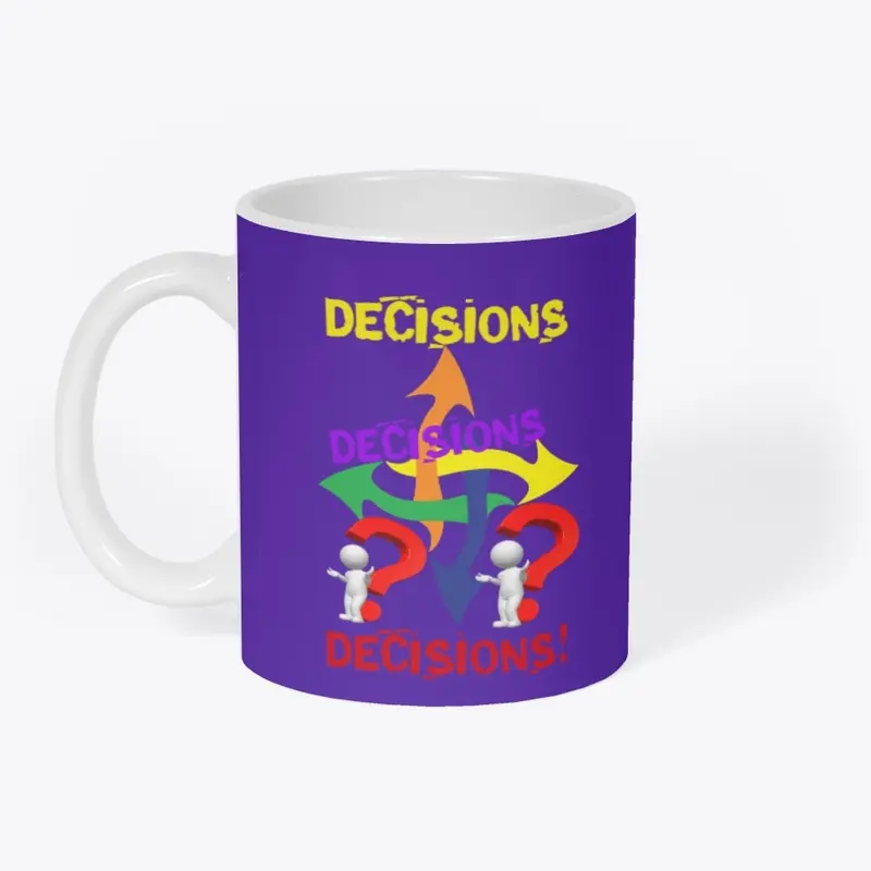 **DECISIONS**